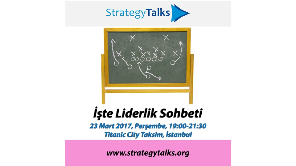 Strategy Talks: İşte Liderlik Sohbeti