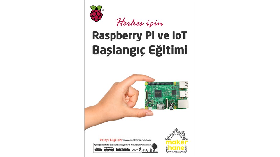 Raspberry Pi ve IoT Başlangıç Atölyesi