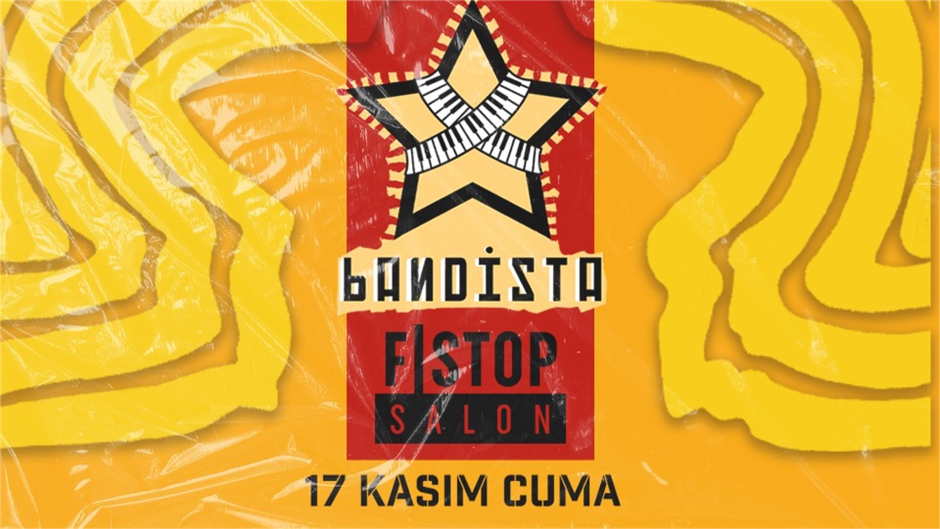 Bandista 17 Kasım 2023 F/Stop Salon Biletino
