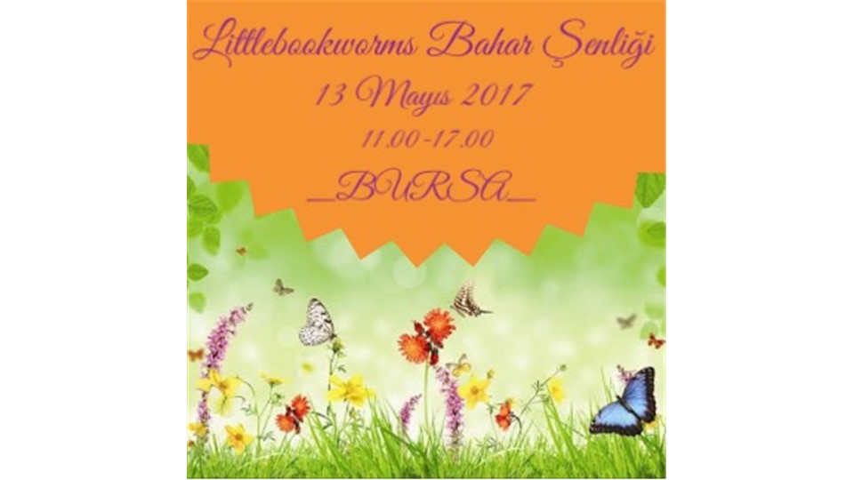 LITTLEBOOKWORMS BAHAR ŞENLİĞİ