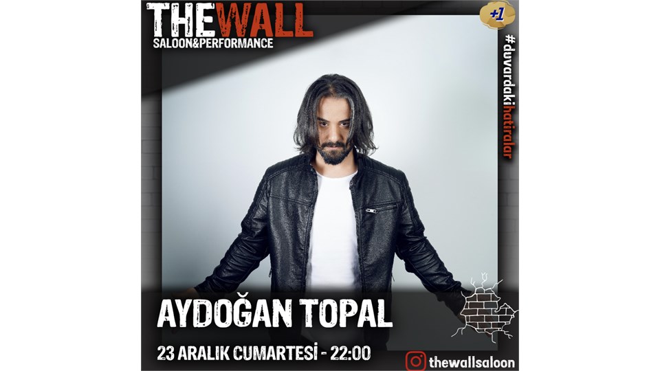 Aydoğan Topal The Wall Saloon Kadıköy Konseri