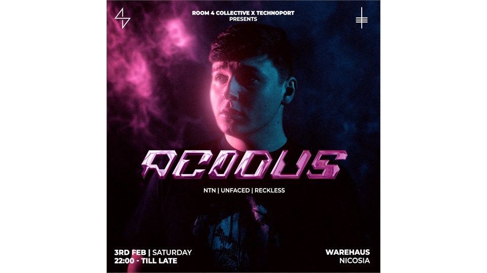 ROOM 4 & TECHNOPORT PRESENTS ACIDUS