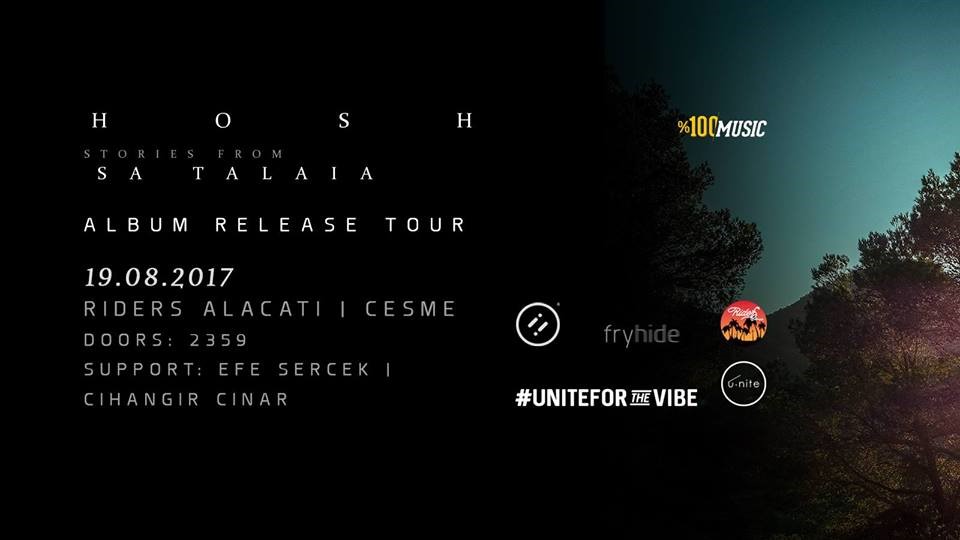 u.nite Presents: HOSH - Stories from Sa Talaia @Riders Alacati