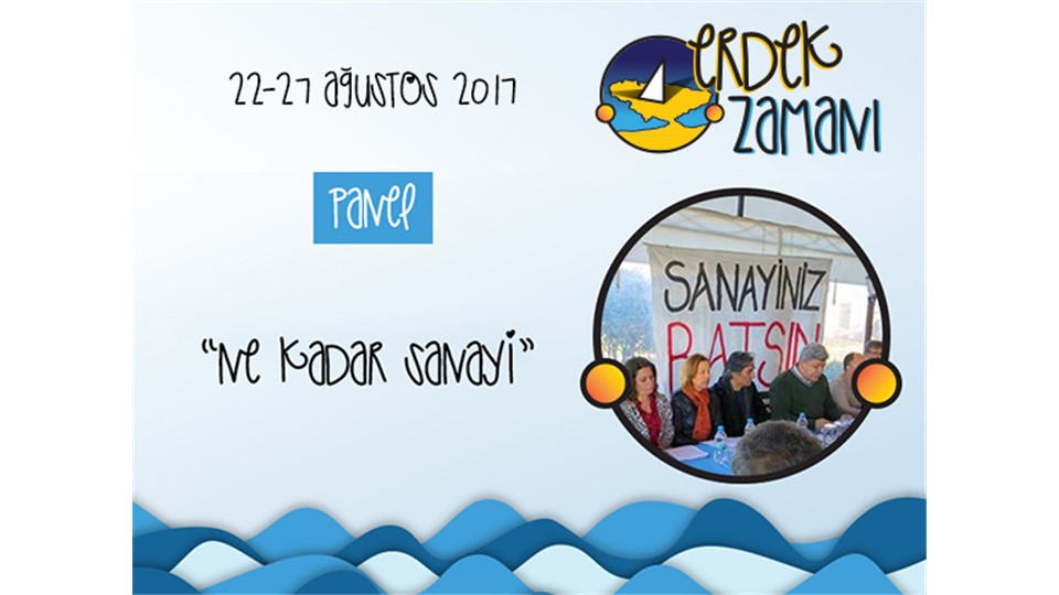 Panel "Ne Kadar Sanayi"