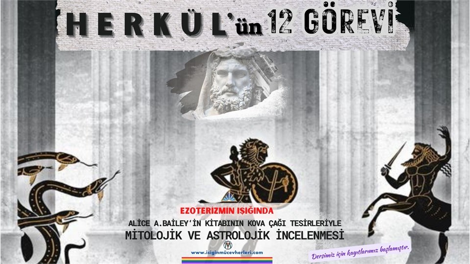 Herkül'ün 12 Görevinin Mitolojik ve Astrolojik İncelenmesi Çalışması