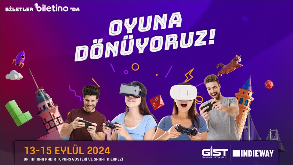 Gaming İstanbul 2024 Uluslararası Oyun, Espor ve Dijital Eğlence - GIST 2024