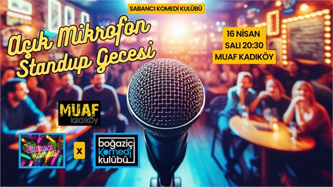 Sabancı Komedi Kulübü - Açık Mikrofon Stand-up