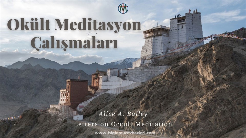 Okült Meditasyon Mektupları Çalışmaları