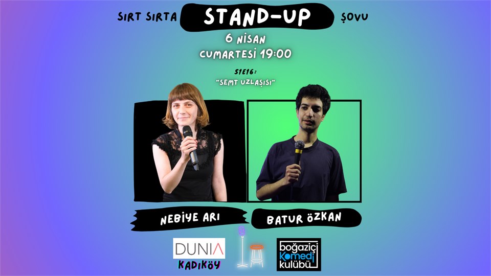 Sırt Sırta Stand-up: Batur Özkan & Nebiye Arı