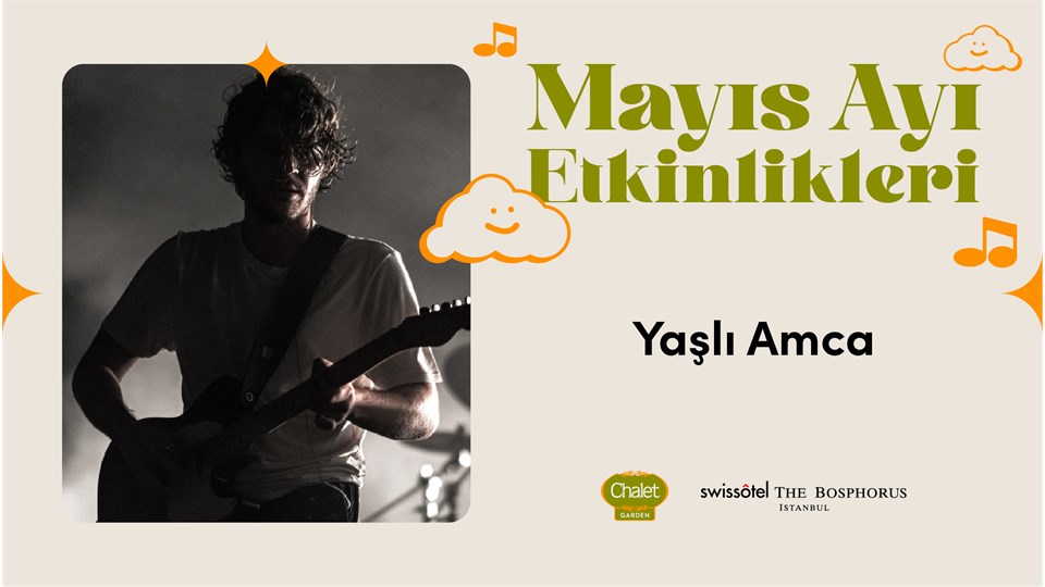 Yaşlı Amca | Chalet Garden Canlı Müzik Programı