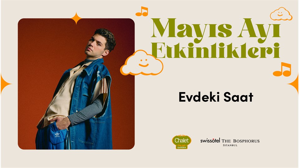 Evdeki Saat | Chalet Garden Canlı Müzik Programı