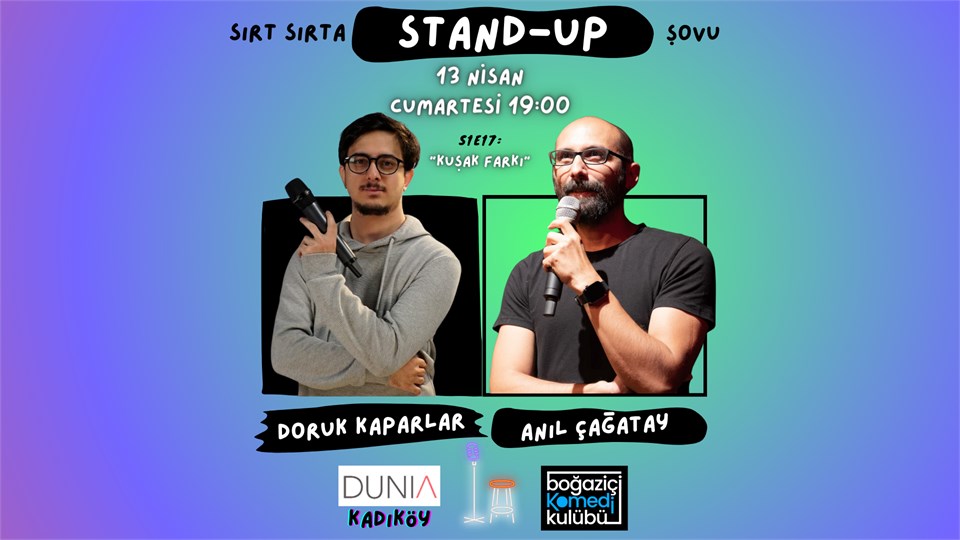 Sırt Sırta Stand-up: Anıl Çağatay & Doruk Kaparlar