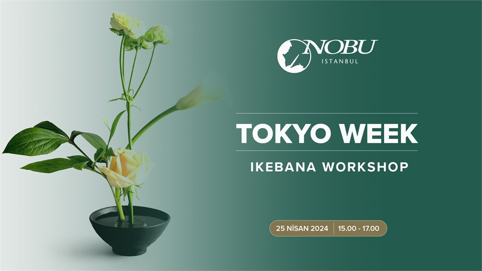 Ikebana Workshop / Nobu Tokyo Week 