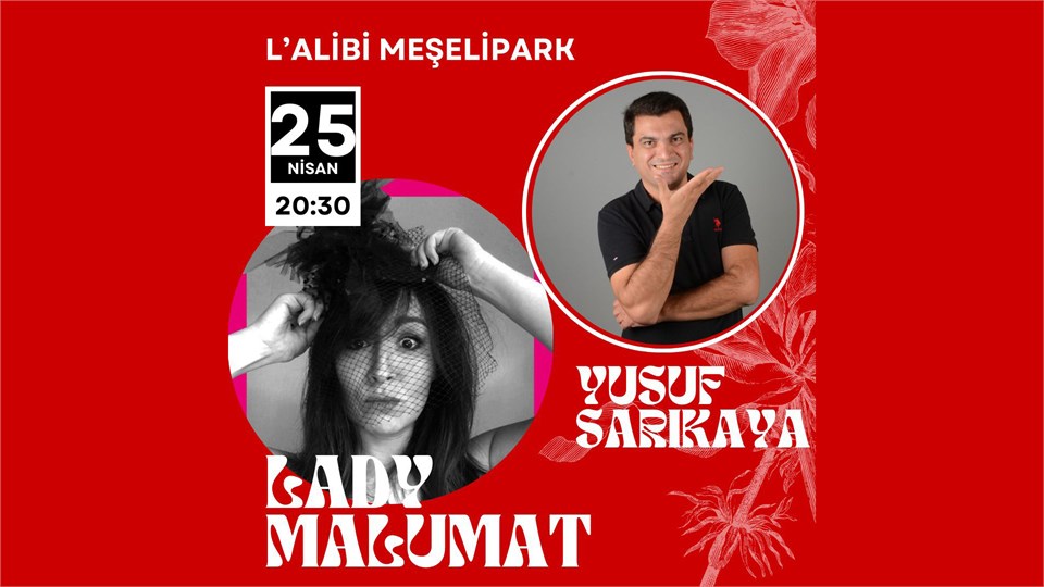 Lady Malumat & Yusuf Sarıkaya Stand up