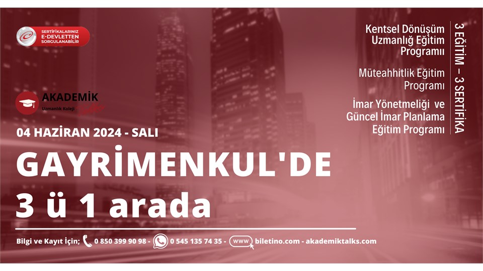 2. GAYRİMENKUL'DE 3 ü 1 ARADA EĞİTİM PROGRAMI
