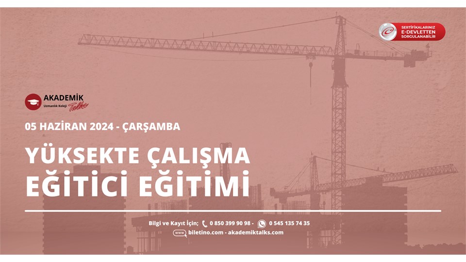 YÜKSEKTE ÇALIŞMA EĞİTİCİ EĞİTİMİ
