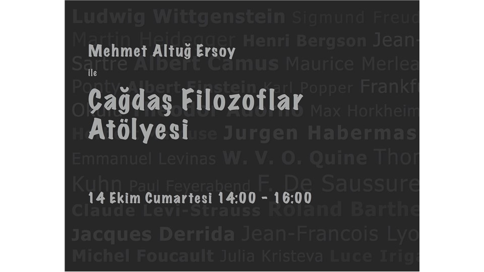 Mehmet Altuğ Ersoy ile Çağdaş Filozoflar Atölyesi 