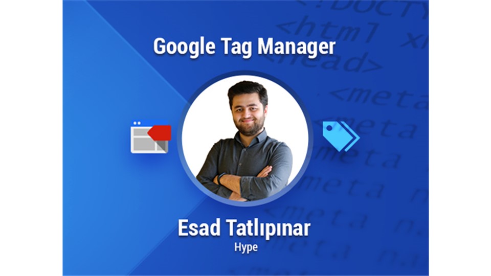 Google Tag Manager Eğitimi