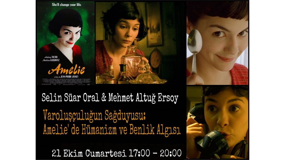 Selin Süar Oral & Mehmet Altuğ Ersoy ile Film Okuma Atölyesi / Amelie
