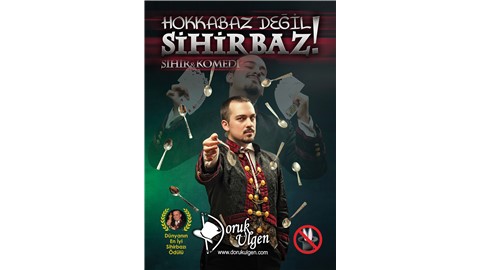 Hokkabaz Değil SİHİRBAZ !