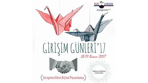 ÖzÜ Girişim Günleri '17