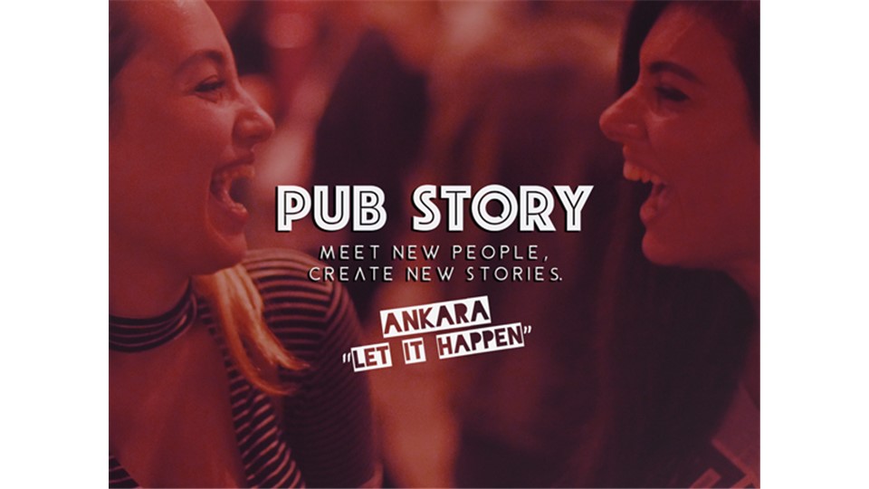 Pub Story: “Let It Happen” / Ankara