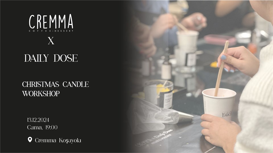 Cremma X Daily Dose  |  Christmas Candle Workshop