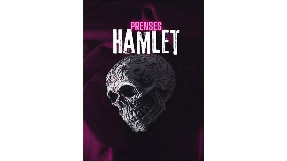 Prenses Hamlet Tiyatro Oyunu 