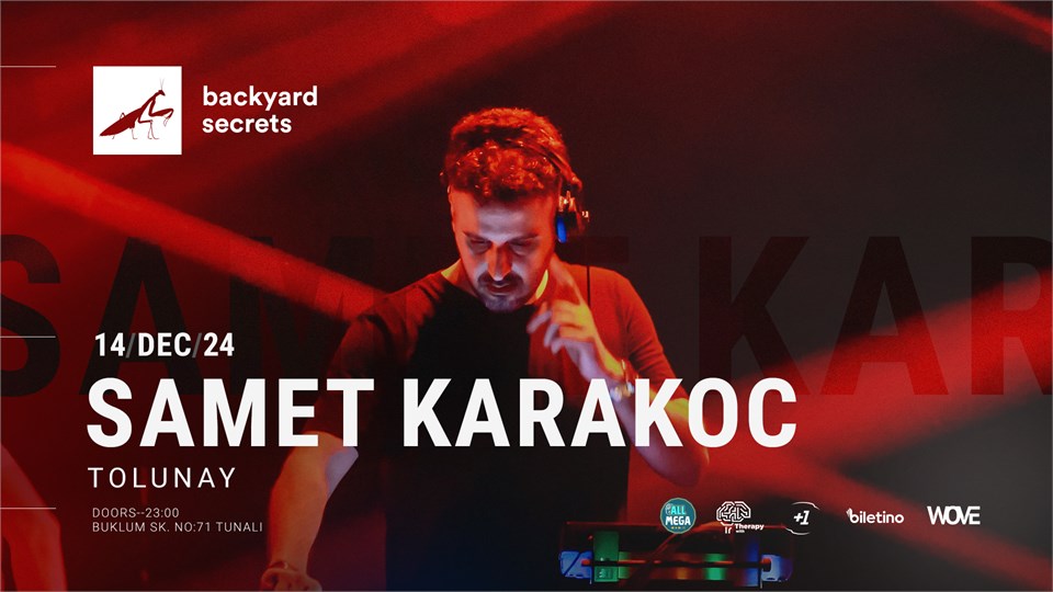 Samet Karakoc @ backyard secrets