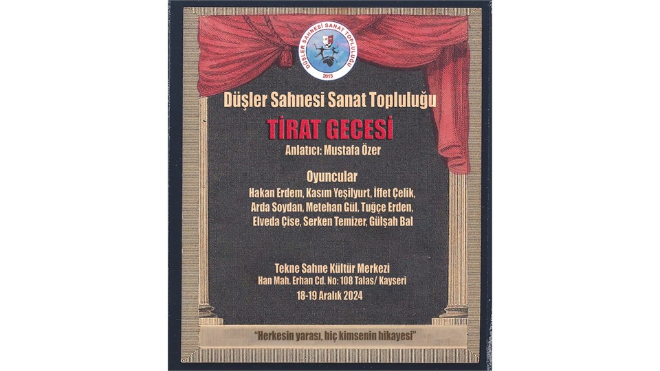 Düşler Sahnesi Tirat Gecesi 