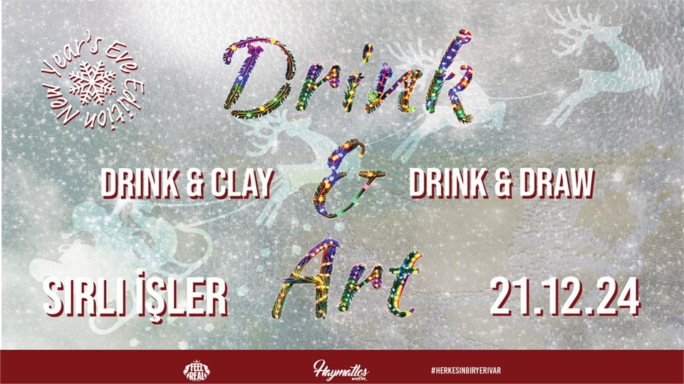 DRİNK & ART ( heykel ve resim workshopu )