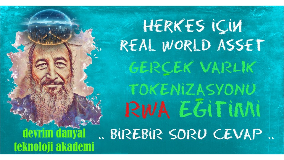 ONLINE SERTİFİKALI - Herkes İçin Gerçek Varlık Tokenizasyonu RWA Eğitimi - 04 Mart