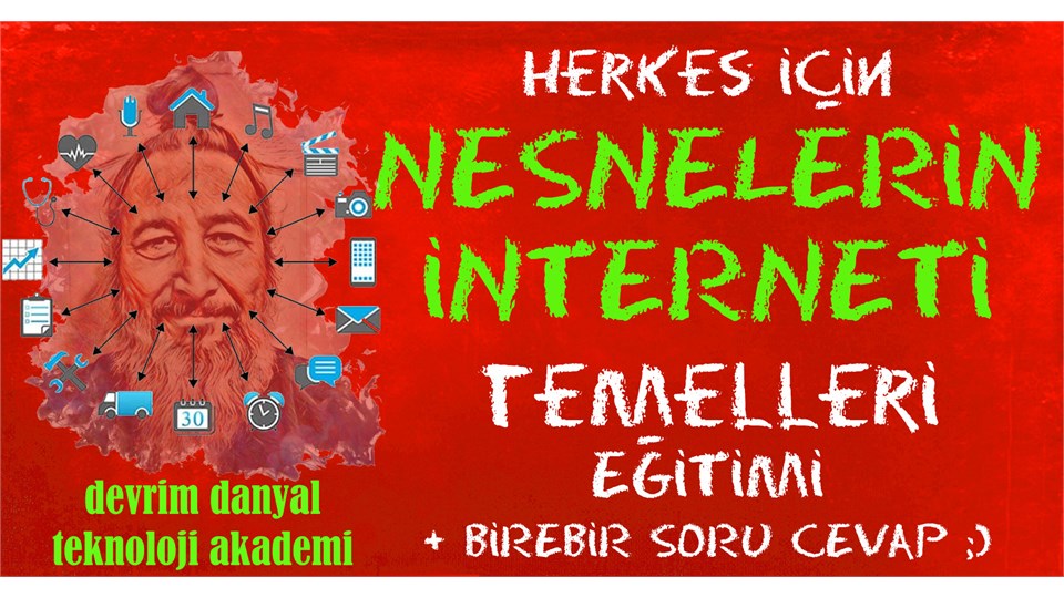 ONLINE SERTİFİKALI - Herkes İçin Nesnelerin İnterneti IOT Temelleri Eğitimi - 16 Şubat