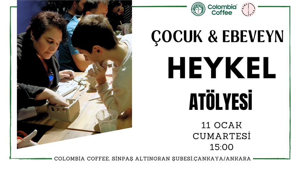 Çocuk & Ebeveyn Heykel Atölyesi (workshop) Ankara 