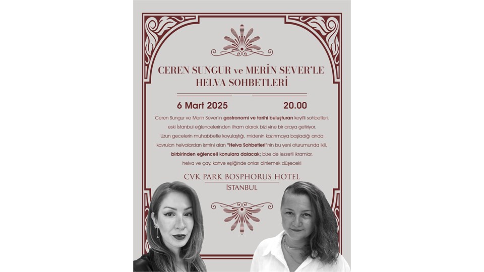 Ceren Sungur ve Merin Sever'le Helva Sohbetleri