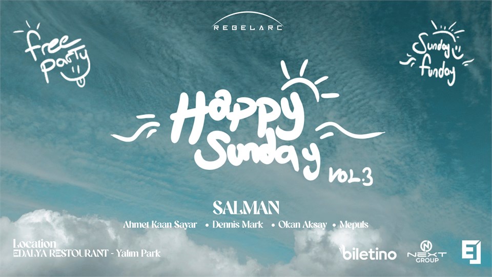 HAPPY SUNDAY vol3 | Rebel Arc Presents ! 