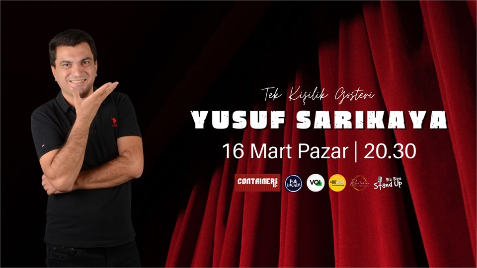 Yusuf Sarıkaya Tek Kişilik Stand Up Gösterisi