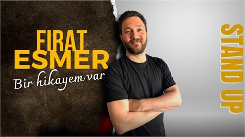 Giresun-Fırat Esmer-Stand Up