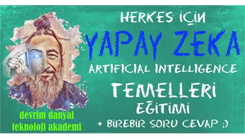 ONLINE SERTİFİKALI - Herkes İçin Yapay Zeka Temelleri Eğitimi - 10 Temmuz