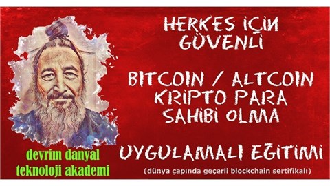 ONLINE SERTİFİKALI - Herkes İçin Uygulamalı Kripto Para Sahibi Olma Eğitimi - 15 Temmuz