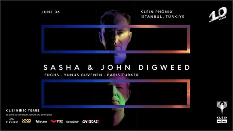 Sasha & John Digweed + Fuchs + Yunus Guvenen + Baris Turker | Klein Phönix