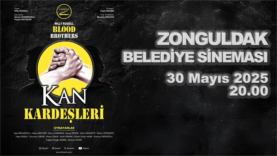 Kan Kardeşleri | Tiyatro | Zonguldak | 30 Mayıs | 20.00