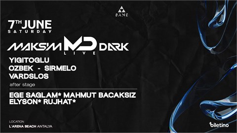 MAKSIM DARK: Full Techno Experience @ L'Arena Beach Antalya