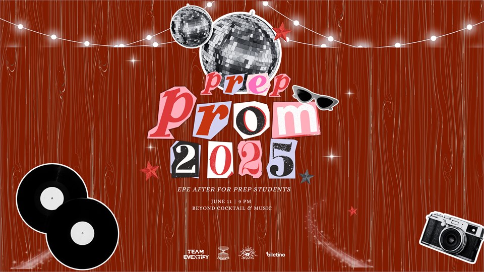 Prep Prom 2025 EPE After Party - Beyond Cocktail & Music - June 11 