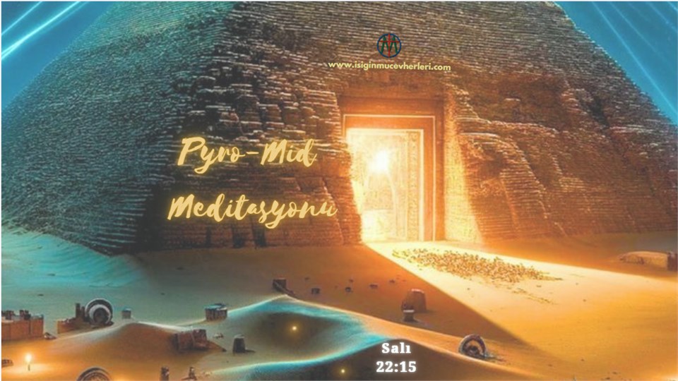 Pyro-Mid Meditasyonu