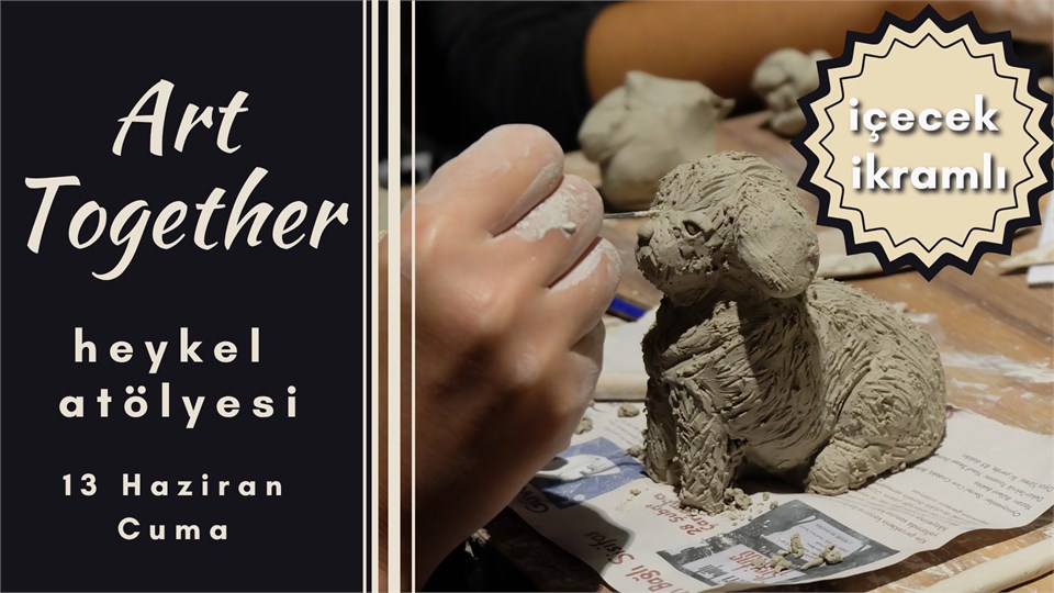 Art Together Workshop (Babalar Günü Özel İçecek İkramlı 2 Kişilik Heykel Atölyesi) Ankara
