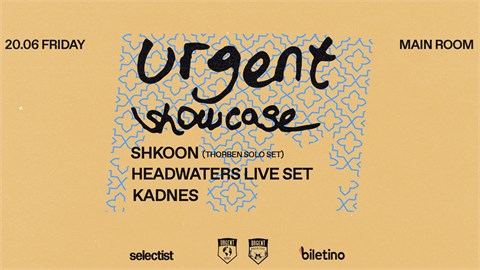 URGENT SHOWCASE