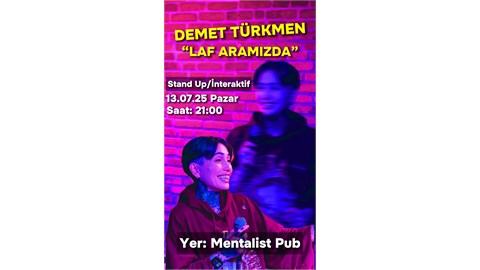 Demet Türkmen ile Laf Aramızda  & İnteraktif