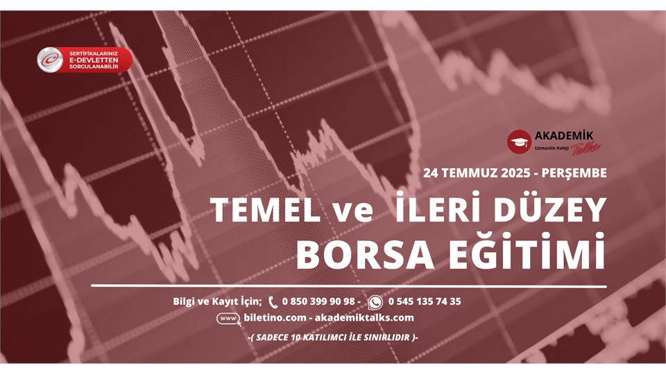 TEMEL ve İLERİ DÜZEY BORSA Eğitim Programı