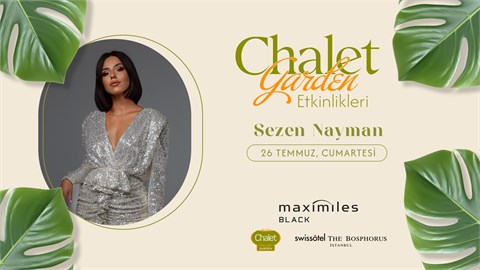 Sezen Nayman  | Chalet Garden Canlı Müzik Programı